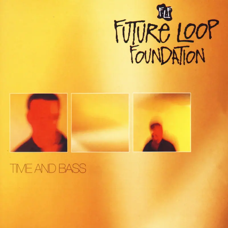 Future Loop Foundation — Time & Bass