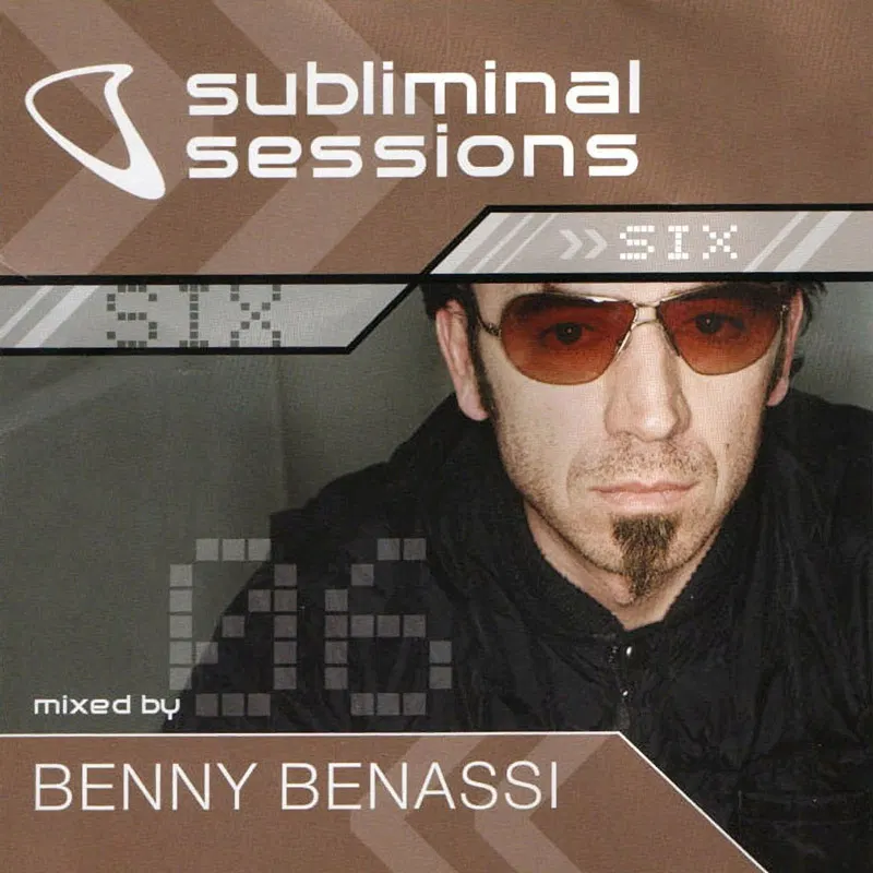 Benny Benassi — Subliminal Sessions 6
