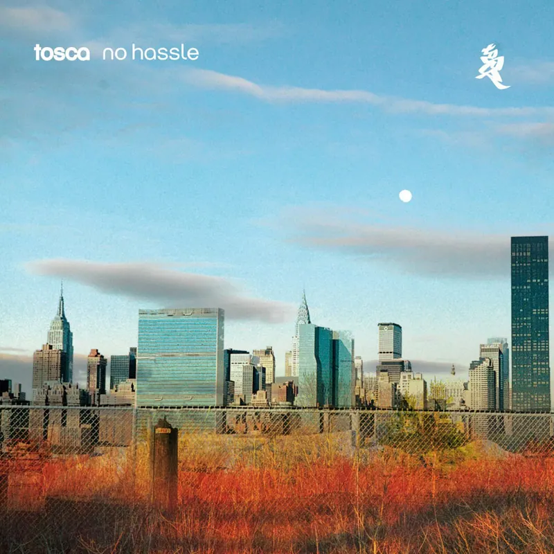 Tosca — No hassle. История альбома