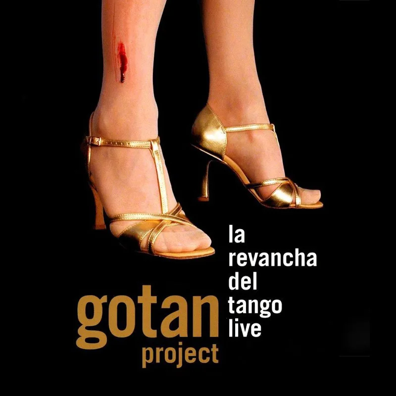 Gotan Project — La revancha del Tango Live